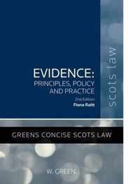 Evidence - Principles, Policy and Practice