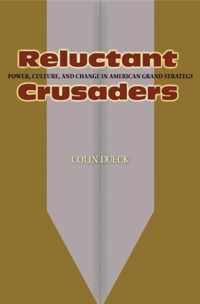 Reluctant Crusaders