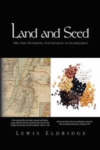 Land and Seed