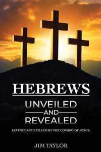 Hebrews Unveiled and Revealed