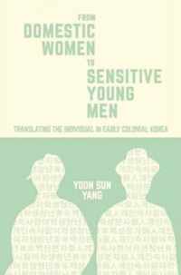 From Domestic Women to Sensitive Young Men - Translating the Individual in Early Colonial Korea