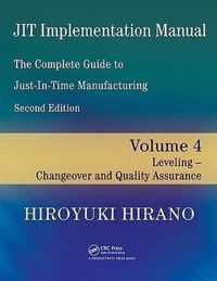 JIT Implementation Manual -- The Complete Guide to Just-In-Time Manufacturing