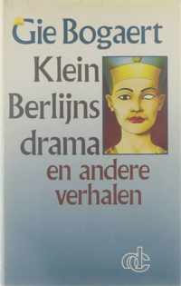 Klein Berlijns drama, en andere verhalen