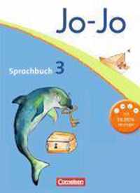 Jo-Jo Sprachbuch - Aktuelle allgemeine Ausgabe. 3. Schuljahr - Schülerbuch