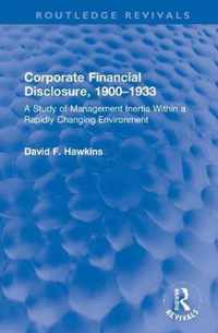 Corporate Financial Disclosure, 1900-1933