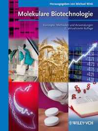 Molekulare Biotechnologie 2e - Konzepte, Methoden und Anwendungen
