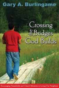 Crossing the Bridges God Builds