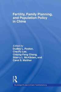 Fertility, Family Planning and Population Policy in China