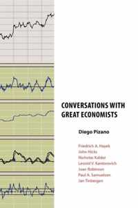 Conversations with Great Economists