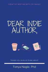 Dear Indie Author