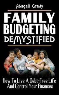 Family Budgeting Demystified