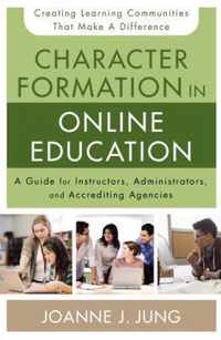 Character Formation in Online Education