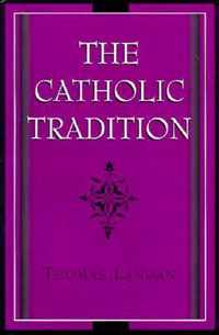 The Catholic Tradition