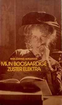 Mijn boosaardige zuster elektra ; over verknochtheid