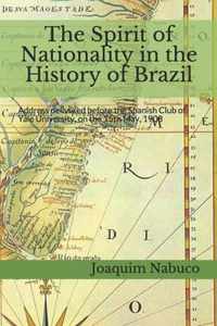 The Spirit of Nationality in the History of Brazil