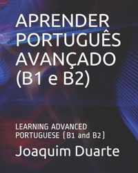 APRENDER PORTUGUES AVANCADO (B1 e B2)