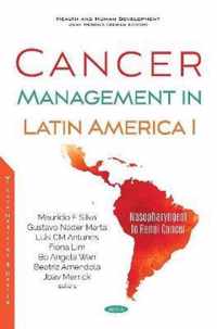 Cancer Management in Latin America I