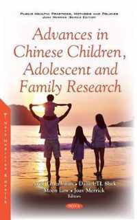 Advances in Chinese Children, Adolescent and Family Research