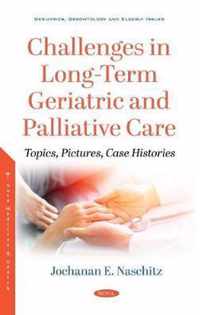 Challenges in Long-Term Geriatric and Palliative Care