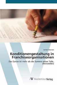 Konditionengestaltung in Franchiseorganisationen