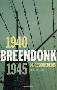 Breendonk 1940-1945 : de geschiedenis