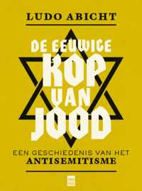 De eeuwige kop van Jood - Ludo Abicht - Paperback (9789460017926)