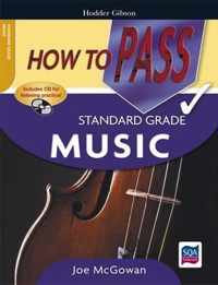 How to Pass Standard Grade Music