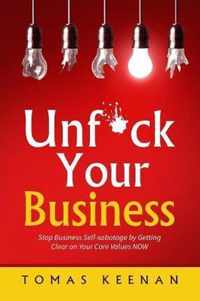 Unf*ck Your Business