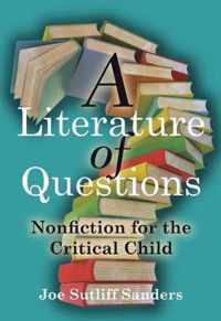 A Literature of Questions