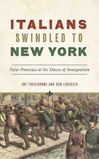 Italians Swindled to New York