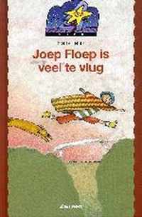 Joep Floep Is Veel Te Vlug