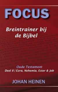 Focus - Breintrainer bij de bijbel - OT deel 8