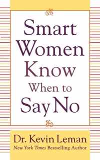 Smart Women Know When to Say No