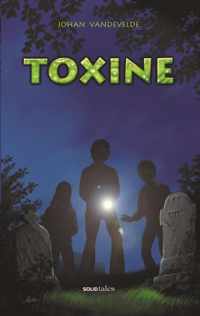 Toxine - Johan Vandevelde - Paperback (9789462664678)