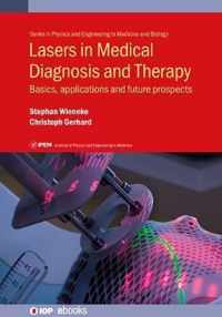 Lasers in Medical Diagnosis and Therapy