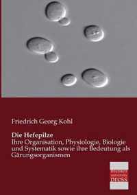 Die Hefepilze