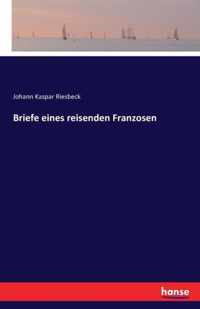 Briefe eines reisenden Franzosen