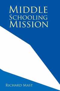 Middle Schooling Mission