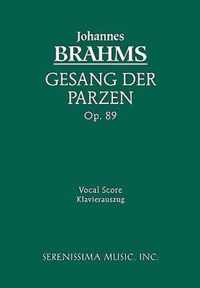 Geang der Parzen, Op. 89 - Vocal score