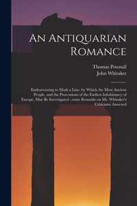 An Antiquarian Romance