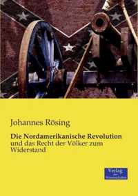 Die Nordamerikanische Revolution