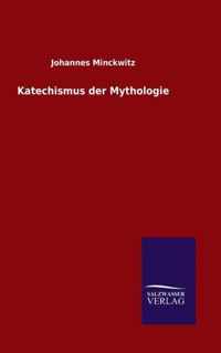 Katechismus der Mythologie
