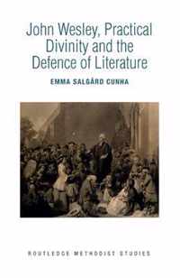 John Wesley, Practical Divinity and the Defence of Literature