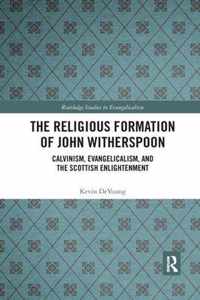 The Religious Formation of John Witherspoon