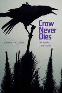 Crow Never Dies