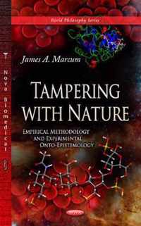 Tampering with Nature
