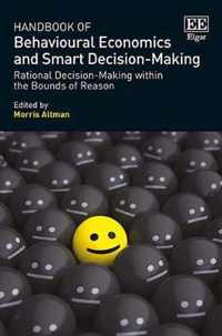 Handbook of Behavioural Economics and Smart Deci  Rational DecisionMaking within the Bounds of Reason