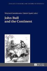 John Bull and the Continent