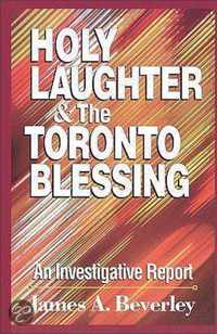Holy Laughter And The Toronto Blessing