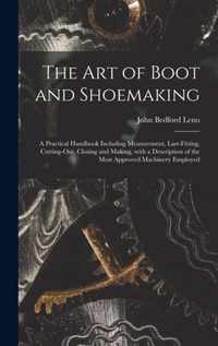 The Art of Boot and Shoemaking